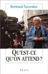 Qu'est-ce qu'on attend ?