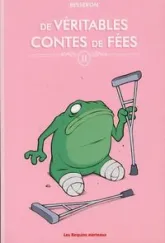 De véritables contes de fées, tome 2