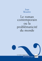 Le roman contemporain ou la problématicité du monde