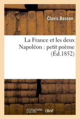 La France et les deux Napoléon : petit poème