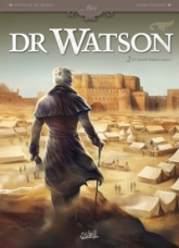 Dr Watson, tome 2 : Le Grand Hiatus partie 2