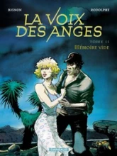 La Voix des anges, tome 2 : Mémoire vide