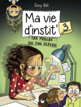 Ma vie d'instit, tome 3