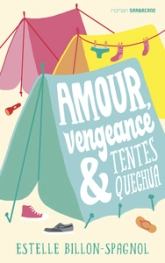 Amour, vengeance & tentes Quechua