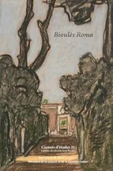 CARNETS D'ETUDES 21 : BIOULES-ROMA