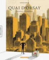 Quai d'Orsay, tome 2 : Chroniques diplomatiques