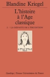 L'histoire de l'Age classique, tome 2 : La défaite de l'érudition