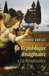 La République imaginaire, tome 1 : La Renaissance