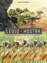 Legio Nostra - Tome 0 - La Légion étrangère d'hier et d'aujourd'hui (one-shot version normale)