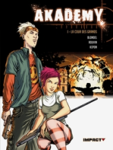 Akademy, tome 1 : La cour des grands