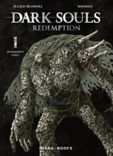 Dark Souls Redemption, tome 1