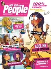 Ma vie de people, Tome 2 : De l'inconvénient d'être célèbre