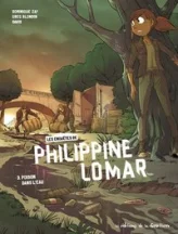 Philippine Lomar, tome 3 : Poison dans l'eau