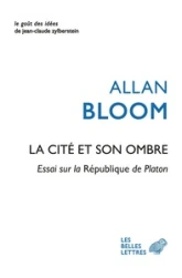 La cité et son ombre: Essai sur la République de Platon