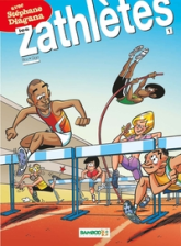 Les zathlètes, tome 1