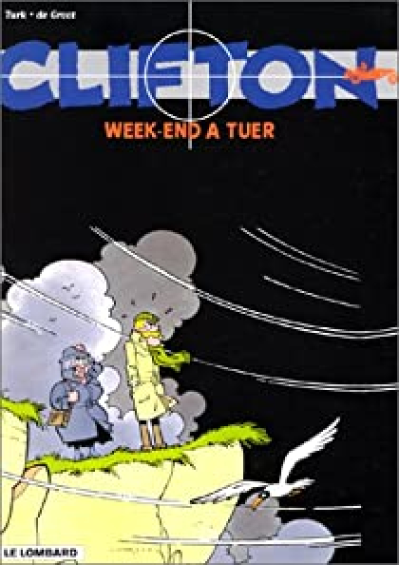 Clifton, tome 8 : Week-end à tuer