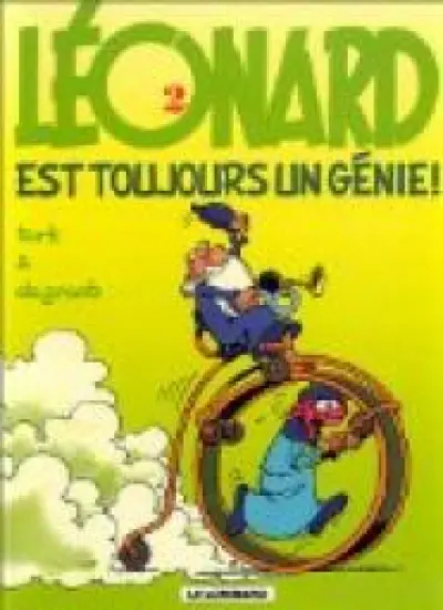 Léonard, tome 2 : Léonard est toujours un génie