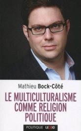 Le multiculturalisme comme religion politique