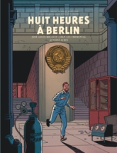 Blake & Mortimer, tome 29 : Huit heures à Berlin