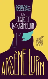 La Justice d'Arsène Lupin