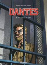 Dantès, tome 2 : Six années en enfer