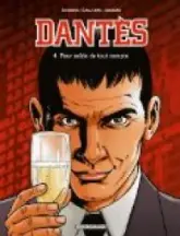 Dantès, tome 4 : Pour solde de tout compte