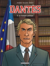 Dantès, tome 5 : Le Complot Politique