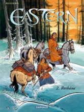 Eastern, Tome 2 : Roshâne