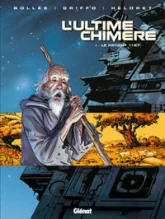 L'Ultime Chimère, tome 1 : Le patient 1167