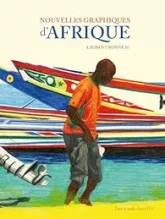 Nouvelles graphiques d'Afrique - édition augmentée