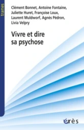 Vivre et dire sa psychose