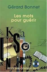 Les mots pour guérir : La relation thérapeutique