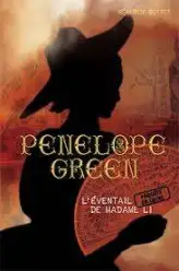 Penelope Green, tome 3 : L'éventail de Madame Li