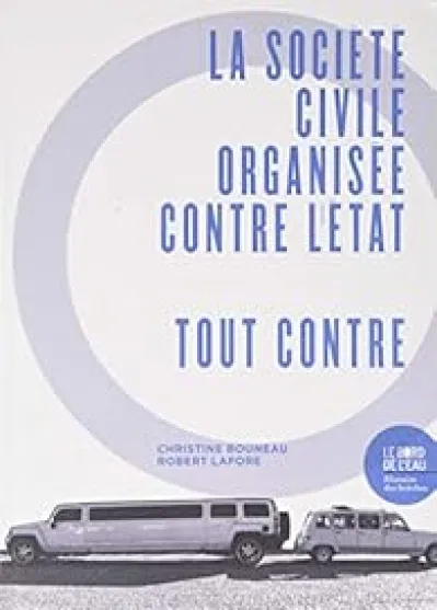 La société civile organisée contre l'Etat