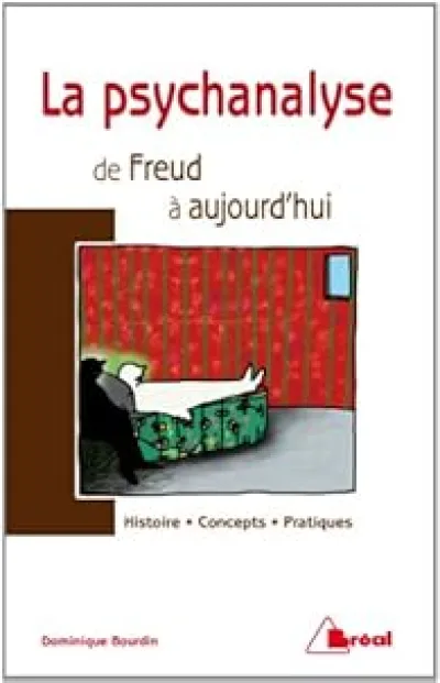 Psychanalyse de Freud à nos jours