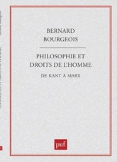 Philosophie et Droits de l'Homme de Kant à Marx