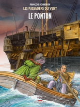 Les passagers du vent, tome 2 : Le ponton