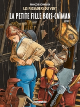 Les passagers du vent, tome 6.1 : La petite fille Bois-Caïman