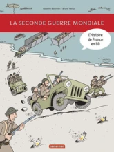 L'Histoire de France en BD, tome 10 : La Seconde Guerre mondiale