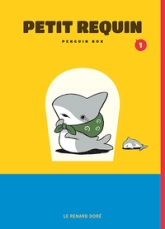 Petit Requin, tome 1