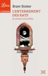 L'enterrement des rats et autres nouvelles