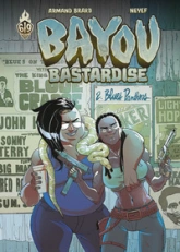 Bayou Bastardise, tome 2 : Blues Panthers