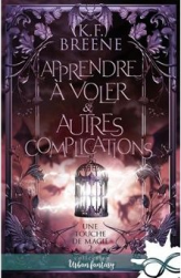 Une touche de magie, tome 2 : Apprendre à voler & autres complications