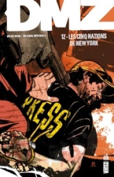 DMZ, tome 13 : Les cinq nations de New York