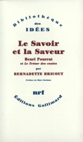 Le Savoir et la Saveur: Henri Pourrat et Le Trésor des contes