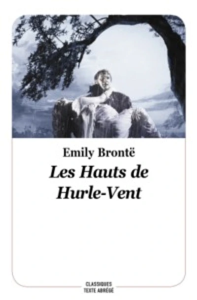 Les Hauts de Hurle-Vent - Texte Abrégé