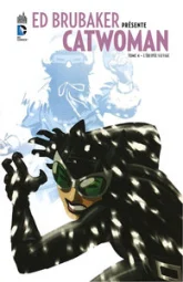 Catwoman, Tome 4 : L'Équipée sauvage