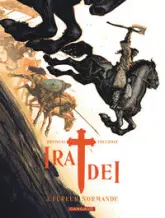 Ira Dei, tome 3 : Fureur normande