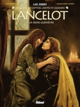 Lancelot, tome 3 : La Reine Guenièvre