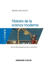 Histoire de la science moderne - De la Renaissance aux Lumières